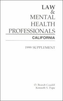 Paperback Law and Mental Health Professionals: California: Supplement Book