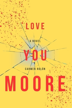 Paperback Love You Moore Book