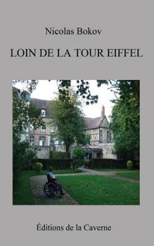 Paperback Loin de la Tour Eiffel: récit [French] Book