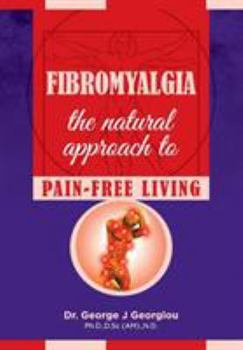 Paperback Fibromyalgia: The Natural Approach to Pain-Free Living Book