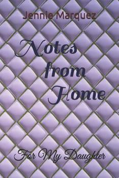 Paperback Notes from Home: For my Daughter Book
