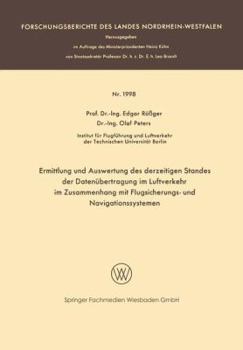 Paperback Ermittlung Und Auswertung Des Derzeitigen Standes Der Datenübertragung Im Luftverkehr Im Zusammenhang Mit Flugsicherungs- Und Navigationssystemen [German] Book