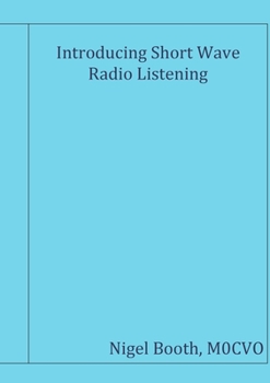 Paperback Introducing Short Wave Radio Listening Book