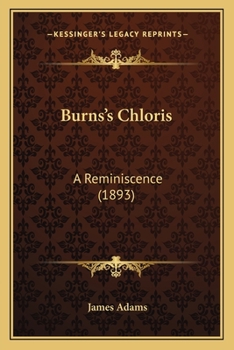 Paperback Burns's Chloris: A Reminiscence (1893) Book