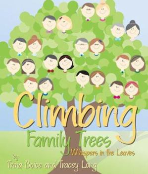 Paperback Climbing Family Trees: Whispers in the Leaves Book