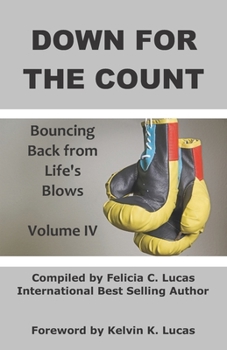 Paperback Down for the Count: Bouncing Back from Life's Blows Book