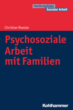Paperback Psychosoziale Arbeit Mit Familien [German] Book