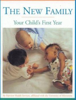 Paperback The New Family: Your Child's First Year Book