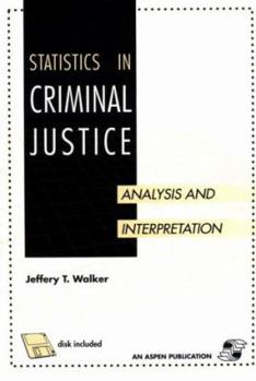 Hardcover Statistics in Criminal Justice: Analysis and Interpretation: . Book