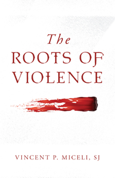 Paperback The Roots of Violence Book