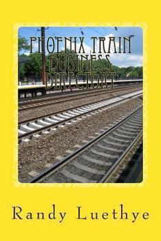 Paperback Phoenix Train Business Directory Book