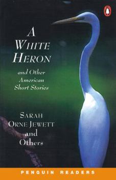 A White Heron and Other Stories (Dover Thrift Editions)