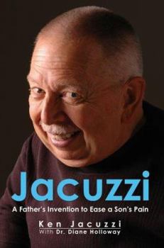 Paperback Jacuzzi: A Father's Invention to Ease a Son's Pain Book