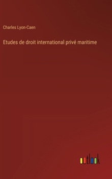 Hardcover Etudes de droit international privé maritime [French] Book