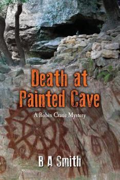 Paperback Death at Painted Cave: A Robin Crane Mystery Book