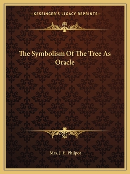 Paperback The Symbolism Of The Tree As Oracle Book