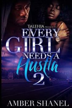 Paperback Every Girl Needs A Hustla 2 Book