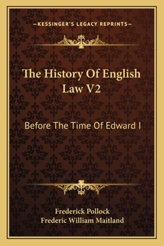 Paperback The History Of English Law V2: Before The Time Of Edward I Book