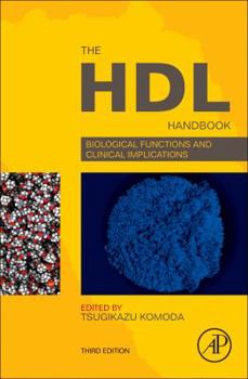 Hardcover The Hdl Handbook: Biological Functions and Clinical Implications Book