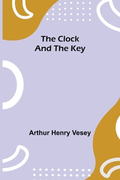 Paperback The Clock and the Key Book