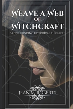Paperback Weave a Web of Witchcraft Book