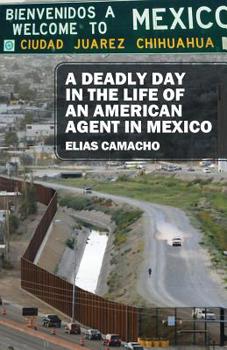 A Deadly Day In the Life of an American Agent In Mexico