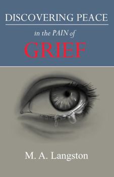 Paperback Discovering Peace: in the Pain of Grief Book