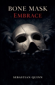 Paperback Bone Mask: Embrace Book