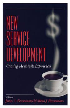 Hardcover New Service Development: Creating Memorable Experiences Book