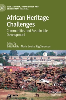 Hardcover African Heritage Challenges: Communities and Sustainable Development Book