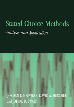 Paperback Stated Choice Methods: Analysis and Applications Book