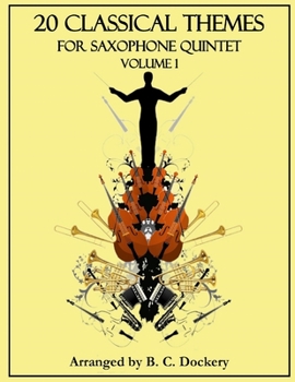 Paperback 20 Classical Themes for Saxophone Quintet: Volume 1 Book