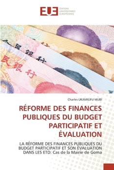 Réforme Des Finances Publiques Du Budget Participatif Et Évaluation (French Edition)
