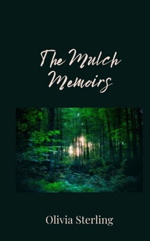 Paperback The Mulch Memoirs Book