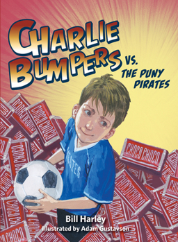 Charlie Bumpers vs. the Puny Pirates - Book #5 of the Charlie Bumpers