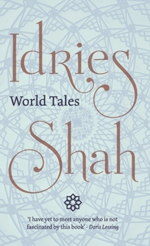 World Tales: The Extraordinary Coincidence of Stories Told in All Times, in All Places