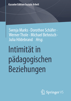 Paperback Intimität in Pädagogischen Beziehungen [German] Book