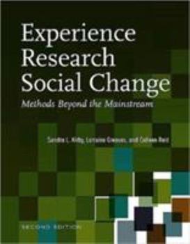 Paperback Experience Research Social Change: Methods Beyond the Mainstream Book