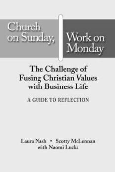 Paperback Church on Sunday, Work on Monday: A Guide for Reflection Book