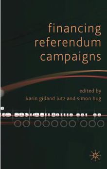 Hardcover Financing Referendum Campaigns Book