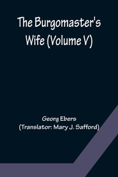 The Burgomaster's Wife - Volume 05