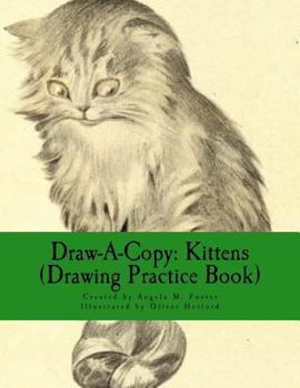 Paperback Draw-A-Copy: Kittens (Drawing Practice Book) Book