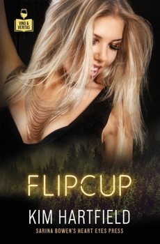 Flipcup - Book #7 of the Vino & Veritas