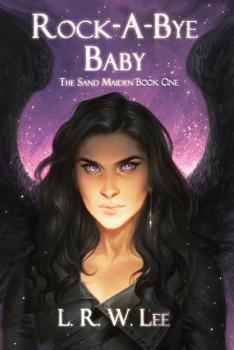 Rock-A-Bye Baby - Book #2 of the Sand Maiden