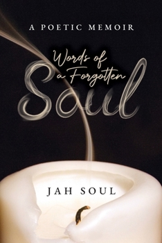 Paperback Words of a Forgotten Soul: A Poetic Memoir Book