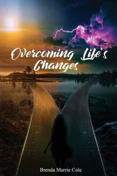 Paperback Overcoming Life's Changes Book