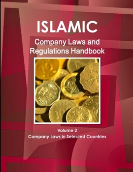Paperback Islamic Company Laws and Regulations Handbook Volume 2 Company Laws in Selected Countries Book