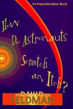 Hardcover How Do Astronauts Scratch an Itch Book