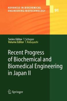 Paperback Recent Progress of Biochemical and Biomedical Engineering in Japan II Book