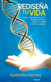 Paperback Rediseña tu vida: Como vivir luego del 2012 (Spanish Edition) [Spanish] Book